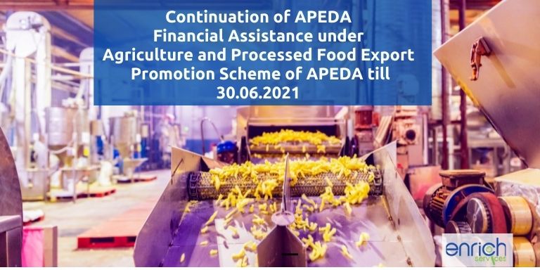 Agriculture and Processed Food Export Promotion Scheme of APEDA 