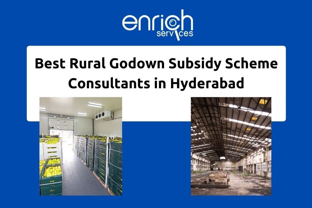 Best rural godown subsidy scheme consultants in hyderabad - Enrich Services