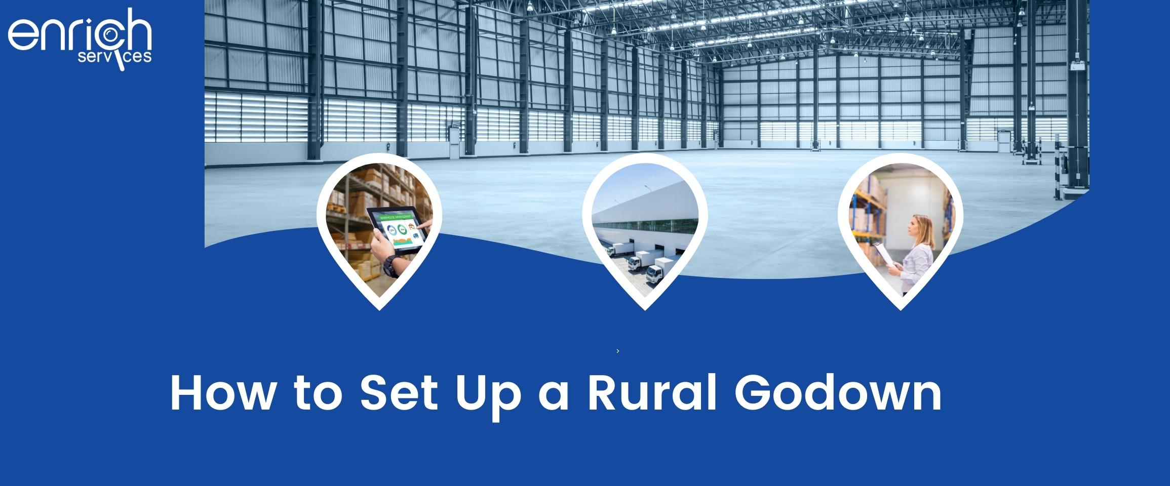 How to Set Up a Rural Godown / Warehouses under Nabard Subsidy scheme : A Complete Guide
