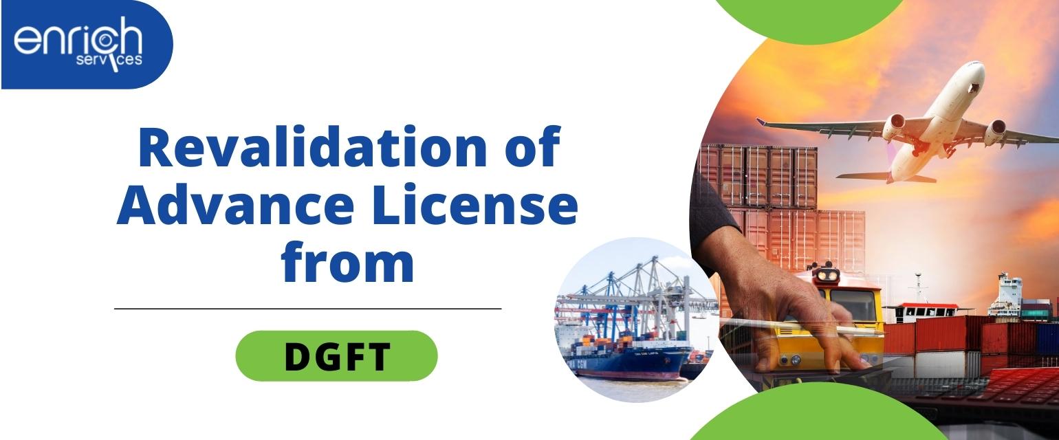 Revalidation of Advance License from DGFT