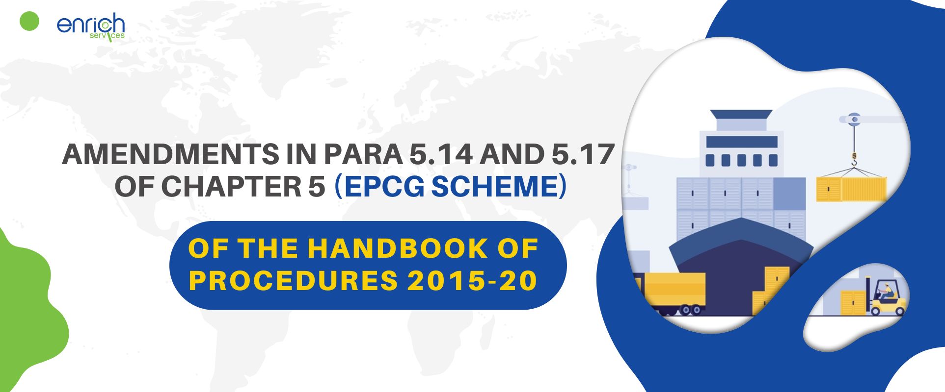 Amendments in Para 5.14 (c) and 5.17 (d) of Chapter 5 (EPCG Scheme) of the Hand Book of Procedures 2015-20