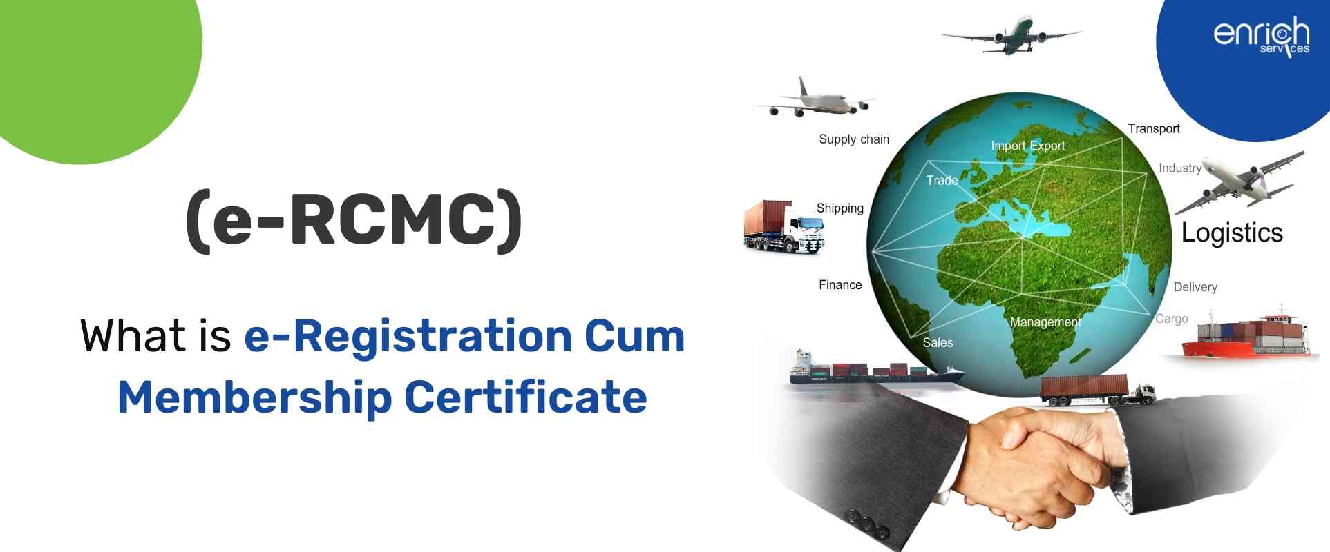 What is e-Registration Cum Membership Certificate (e-RCMC)